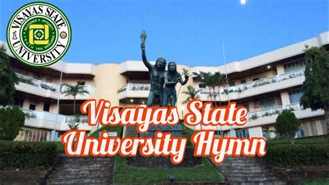 VSU Hymn (Visayas State University) .